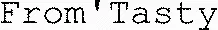 From'Tasty
