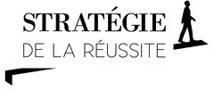 STRATÉGIE DE LA RÉUSSITE
