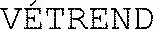 VÉTREND