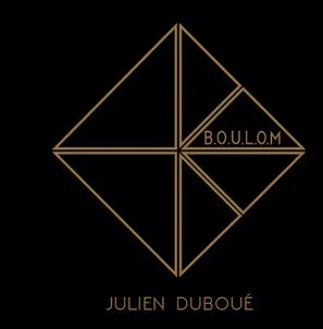 B.O.U.L.O.M JULIEN DUBOUE