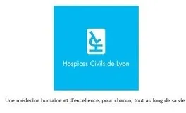 HCL Hospices Civils de Lyon Une médecine humaine et d'excellence, pour chacun, tout au long de sa vie