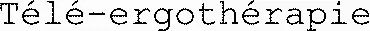 Télé-ergothérapie