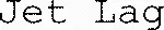 Jet Lag