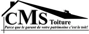 CMS Toiture Parce que le garant de votre patrimoine c'est le toit!