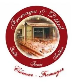 Fromages & Détail Qualité Terroir Tradition Crémier - Fromager