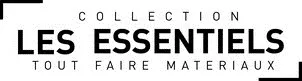 COLLECTION LES ESSENTIELS TOUT FAIRE MATERIAUX