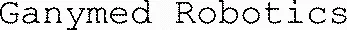 Ganymed Robotics