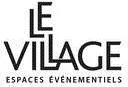 LE VILLAGE ESPACES EVENEMENTIELS