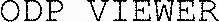 ODP VIEWER
