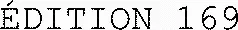 ÉDITION 169
