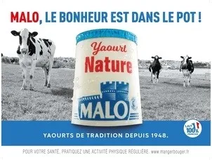 MALO, LE BONHEUR EST DANS LE POT ! Yaourt NATURE MALO YAOURTS DE TRADITION DEPUIS 1948