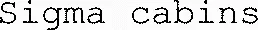 Sigma cabins