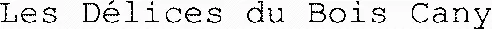 Les Délices du Bois Cany