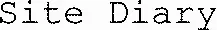 Site Diary