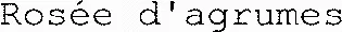 Rosée d'agrumes