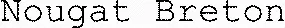 Nougat Breton
