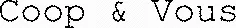 Coop & Vous