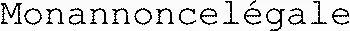 Monannoncelégale