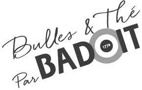 Bulles & Thé Par BADOIT 1778