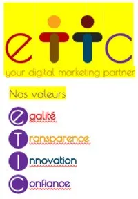 eTTC Nos valeurs your digital marketing partner égalité transparence innovation confiance