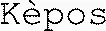 Kèpos