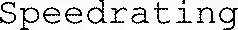Speedrating