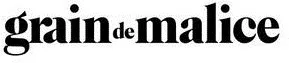 grain de malice