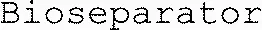 Bioseparator