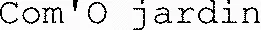 Com'O jardin