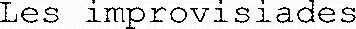 Les improvisiades