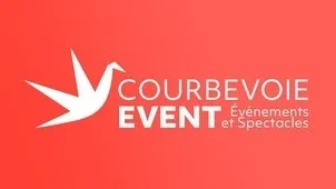 COURBEVOIE EVENT Evénements et Spectacles
