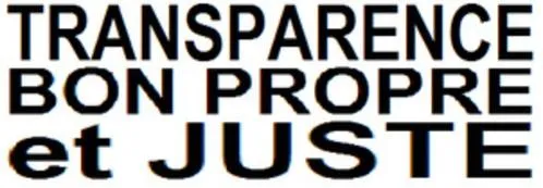 TRANSPARENCE BON PROPRE et JUSTE