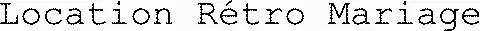 Location Rétro Mariage