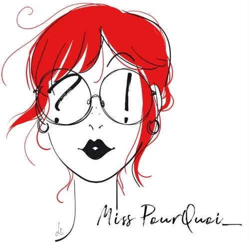 Miss PourQuoi LR