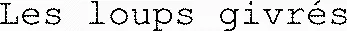 Les loups givrés