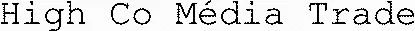 High Co Média Trade