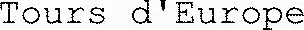 Tours d'Europe