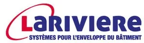 LARIVIERE SYSTEMES POUR L'ENVELOPPE DU BÂTIMENT