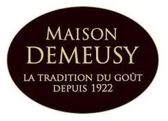 MAISON DEMEUSY LA TRADITION DU GOÛT DEPUIS 1922