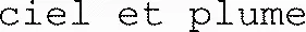 ciel et plume