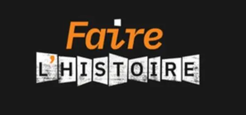 FAIRE L'HISTOIRE