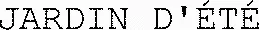 JARDIN D'ÉTÉ
