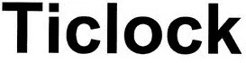 Ticlock