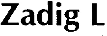 ZADIG L