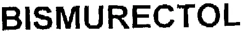 BISMURECTOL