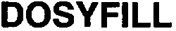 DOSYFILL