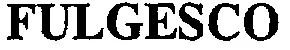 FULGESCO
