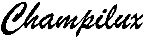 CHAMPILUX