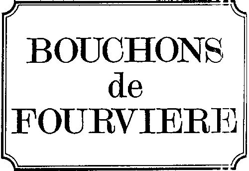 BOUCHONS DE FOURVIERE