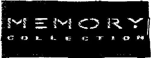 MEMORY COLLECTION